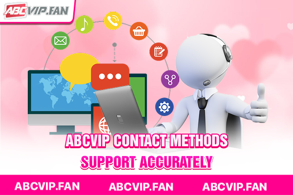 ABCVIP contact methods support accurately
