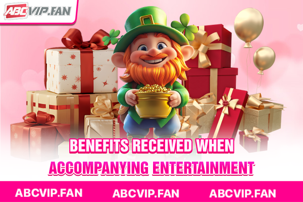 Benefits received when accompanying entertainment