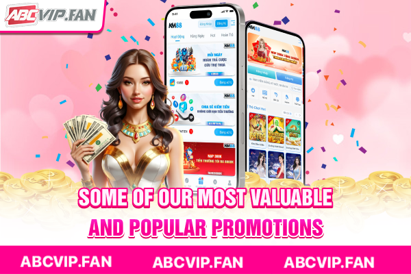 Some of our most valuable and popular promotions